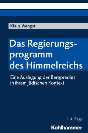 Das Regierungsprogramm des Himmelreichs von Wengst,  Klaus