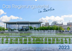 Das Regierungsviertel in Berlin (Wandkalender 2023 DIN A2 quer) von Fiorelino