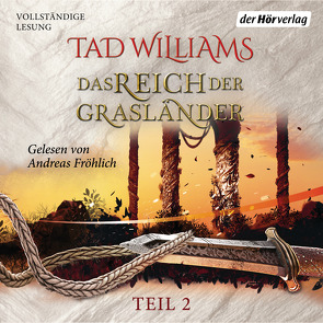 Das Reich der Grasländer (2) von Fröhlich,  Andreas, Holfelder-von der Tann,  Cornelia, Ströle,  Wolfram, Williams,  Tad