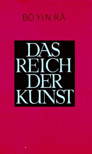 Das Reich der Kunst von Bô Yin Râ