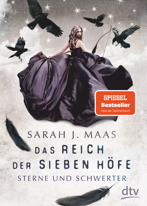 Das Reich der sieben Höfe − Sterne und Schwerter von Ernst,  Alexandra, Maas,  Sarah J.