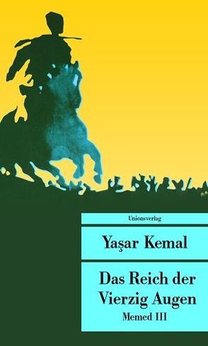 Das Reich der Vierzig Augen von Cornelius Bischoff, Yaşar Kemal