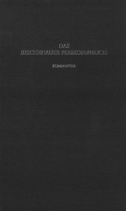Das Reichenauer Perikopenbuch von Corbach,  Almuth, Fuchs,  Robert, Labusiak,  Thomas, Oltrogge,  Doris