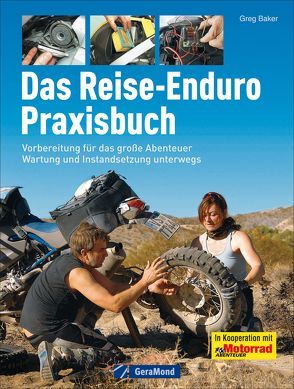 Das Reise-Enduro Praxisbuch von Baker,  Greg, Döhmann,  Lars