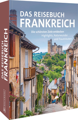 Das Reisebuch Frankreich von Heller-Jung,  Silke, Wimmer,  Constanze, Zaglitsch,  Hans, Zichnowitz,  Jürgen