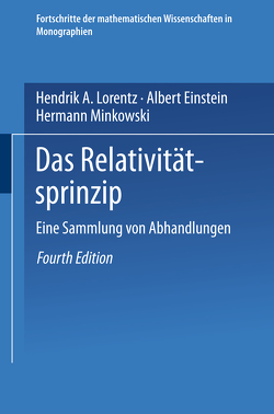 Das Relativitätsprinzip von Einstein,  A., Lorentz,  H. A., Minkowski,  H.