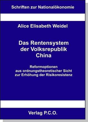 Das Rentensystem der Volksrepublik China von Weidel,  Alice