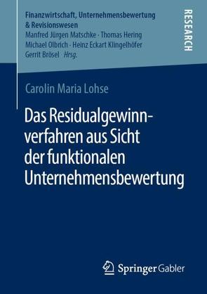 Das Residualgewinnverfahren aus Sicht der funktionalen Unternehmensbewertung von Lohse,  Carolin Maria