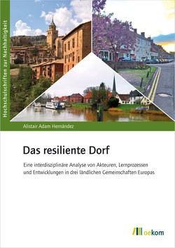 Das resiliente Dorf von Adam Hernández,  Alistair