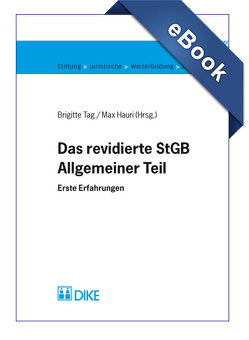 Das revidierte StGB – Allgemeiner Teil von Hauri,  Max, Tag,  Brigitte