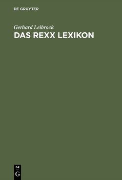 Das REXX Lexikon von Leibrock,  Gerhard