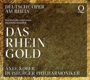 Das Rheingold von Berchtold,  Bernhard, Kober,  Axel, Rutherford,  James, Very,  Raymond, Wagner,  Richard