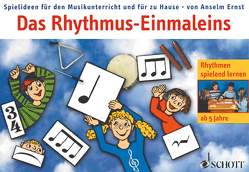 Das Rhythmus-Einmaleins von Ernst,  Anselm
