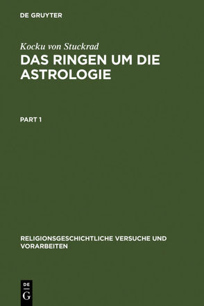 Das Ringen um die Astrologie von Stuckrad,  Kocku von