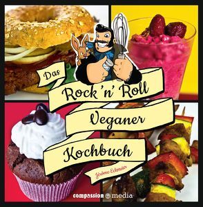 Das Rock ‘n’ Roll Veganer-Kochbuch von Eckmeier,  Jérôme
