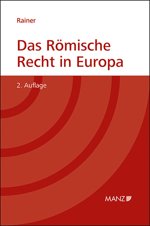 Das Römische Recht in Europa von Rainer,  J. Michael