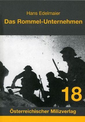 Das Rommelunternehmen von Edelmaier,  Hans