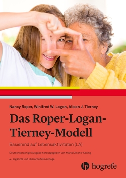 Das Roper–Logan–Tierney–Modell von Logan,  Winifred W, Roper,  Nancy, Tierney,  Alison J