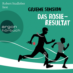 Das Rosie-Resultat von Hahn,  Annette, Simsion,  Graeme, Stadlober,  Robert