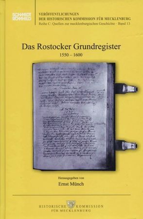 Das Rostocker Grundregister 1550-1600 von Münch,  Ernst