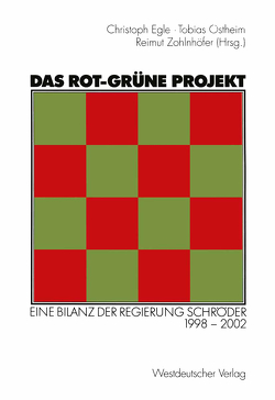 Das rot-grüne Projekt von Egle,  Christoph, Ostheim,  Tobias, Zohlnhöfer,  Reimut