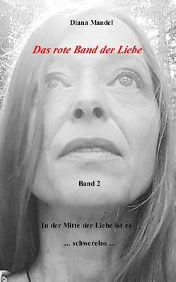 Das rote Band der Liebe von Mandel,  Diana