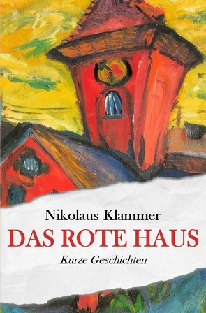 Das rote Haus von Klammer,  Nikolaus