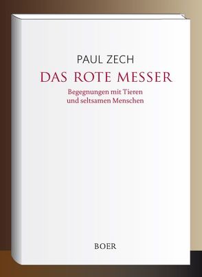 Das rote Messer von Zech,  Paul