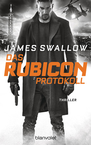 Das Rubicon-Protokoll von Strohm,  Leo, Swallow,  James