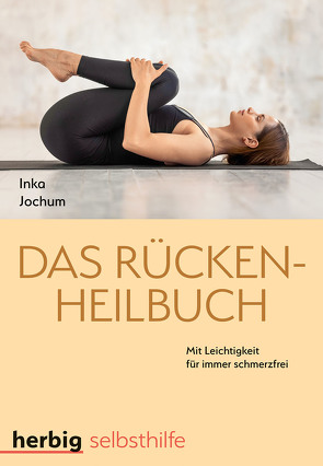 Das Rücken-Heilbuch von Jochum,  Inka