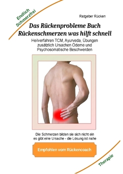 Das Rückenprobleme Buch – Rückenschmerzen was hilft schnell? von Kiefer,  Holger
