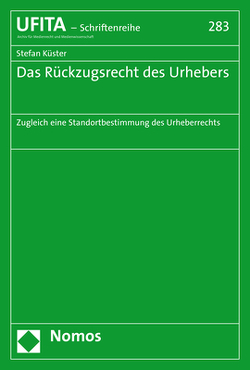 Das Rückzugsrecht des Urhebers von Küster,  Stefan