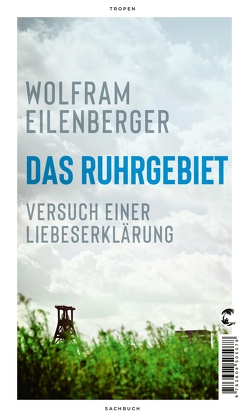Das Ruhrgebiet von Eilenberger,  Wolfram