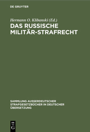 Das Russische Militär-Strafrecht von Klibanski,  Hermann O.