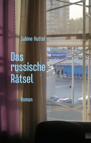 Das russische Rätsel von Huttel,  Sabine