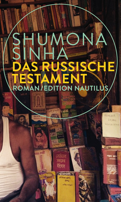 Das russische Testament von Müller,  Lena, Sinha,  Shumona