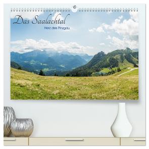 Das Saalachtal – Herz des Pinzgau (hochwertiger Premium Wandkalender 2024 DIN A2 quer), Kunstdruck in Hochglanz von Ackermann,  Enrico