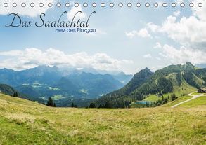Das Saalachtal – Herz des PinzgauAT-Version (Tischkalender 2019 DIN A5 quer) von Ackermann,  Enrico