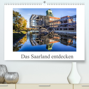 Das Saarland entdecken (Premium, hochwertiger DIN A2 Wandkalender 2022, Kunstdruck in Hochglanz) von Völklingen,  Fotoclub