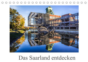 Das Saarland entdecken (Tischkalender 2022 DIN A5 quer) von Völklingen,  Fotoclub