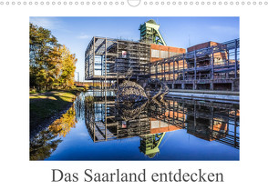 Das Saarland entdecken (Wandkalender 2023 DIN A3 quer) von Völklingen,  Fotoclub