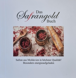 Das Safrangoldbuch von Weinhuber,  Karl