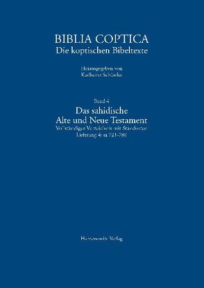 Biblia Coptica / Das sahidische Alte und Neue Testament Vollständiges Verzeichnis mit Standorten von Schüssler,  Karlheinz
