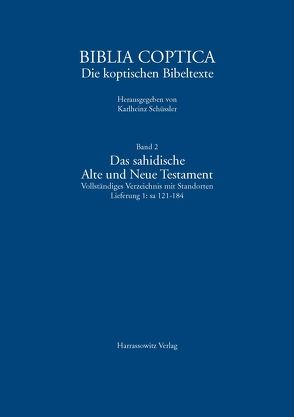 Biblia Coptica / Das sahidische Alte und Neue Testament von Schüssler,  Karlheinz