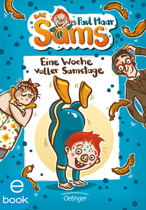 Das Sams 1. Eine Woche voller Samstage von Dulleck,  Nina, Maar,  Paul