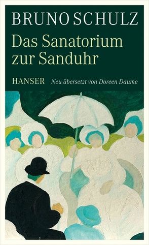 Das Sanatorium zur Sanduhr von Daume,  Doreen, Schulz,  Bruno