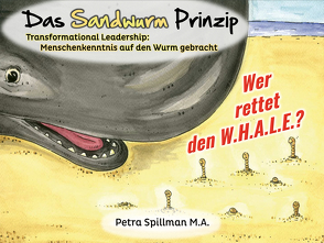 Das Sandwurm Prinzip von Spillman,  Petra