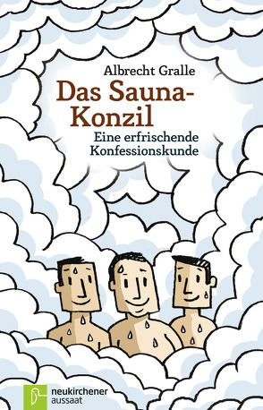 Das Sauna-Konzil von Carstens,  Thees, Gralle,  Albrecht