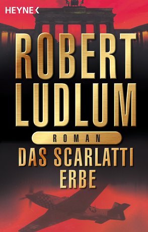 Das Scarlatti-Erbe von Ludlum,  Robert