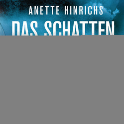 Das Schattennetz von Hinrichs,  Anette, Teltz,  Vera